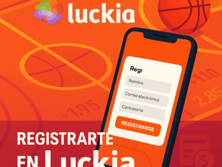 Luckia Registrarse: Cómo crear cuenta en agosto 2025