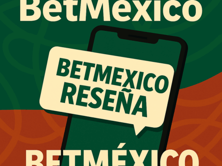 ¿Betmexico es confiable? Reseña en agosto 2025