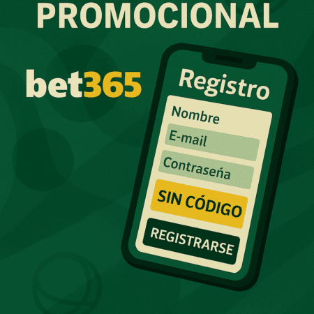 Código de bono Bet365 México 2025: hasta $3000 MXN sin código en agosto