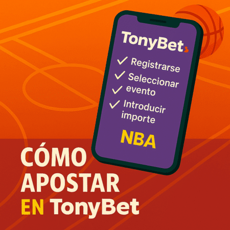 Cómo Apostar en TonyBet: Guía Completa para octubre 2025