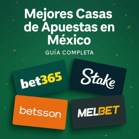 Mejores Casas de Apuestas en Línea en México: Bonos y Apps (diciembre 2025)