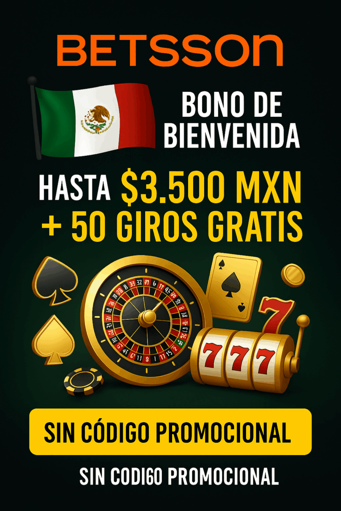 mejores casinos con bono de bienvenida: Betsson México