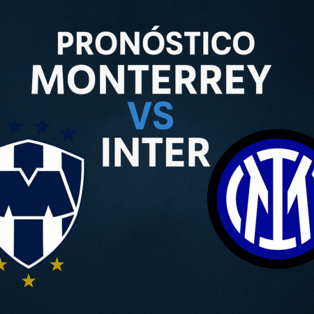 Pronóstico Monterrey vs Inter Milán – Mundial de Clubes FIFA (17/06/2025)