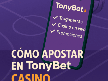 TonyBet Casino: Opiniones y Análisis Completo en 2025