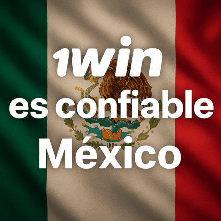 ¿1Win es Confiable en México? Análisis Completo y Honesto 2025