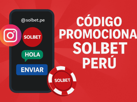 Código promocional Solbet Peru 2025: Hasta S/500 + S/30 gratis sin código ⭐