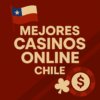 Mejores Casinos Online Chile 2025: Top 10 Casinos Seguros para Ganar Dinero Real