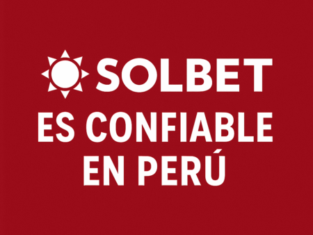 ¿Solbet es Confiable? Análisis Completo y Opiniones Reales 2025