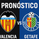 Pronóstico Valencia vs Getafe - La Liga (29/08/2025)