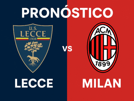 Pronóstico Lecce vs Milan – Serie A (29/08/2025)