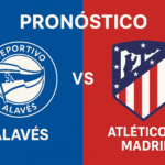 Pronóstico Alavés vs Atlético de Madrid - La Liga (30/08/2025)