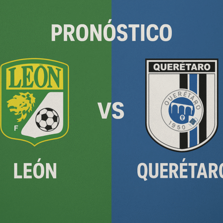 Pronóstico León vs Querétaro – Liga MX (31/08/2025)