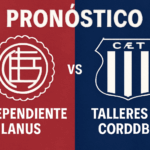 Pronóstico Lanús vs Talleres de Córdoba - Liga Argentina (09/08/2025)