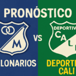 Pronóstico Millonarios vs Deportivo Cali - Categoría Primera A (09/08/2025)
