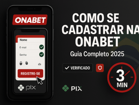 Como se Cadastrar na Onabet em 2025? Guia Completo [Passo a Passo + Verificação]