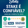 Stake é Confiável? Análise Completa da Casa de Apostas 2025