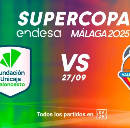 Pronóstico Unicaja vs Valencia Basket – Supercopa Endesa 27/09/2025