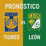Pronóstico Tigres vs León - Liga MX (14/09/2025)