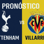 Pronóstico Tottenham vs Villarreal - Champions League (16/09/2025)