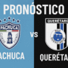 Pronóstico Pachuca vs Querétaro – Liga MX (20/09/2025)
