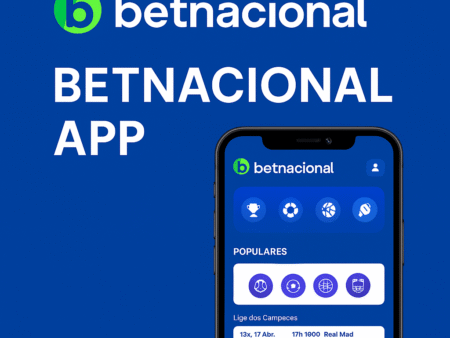 Betnacional App 2025: Como Baixar Aplicativo Oficial no Android e iOS