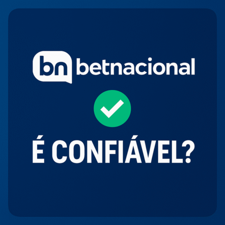 Betnacional é Confiável? Análise Completa e Definitiva novembro 2025