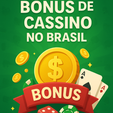 10 Melhores Bônus de Cassino Online em novembro 2025
