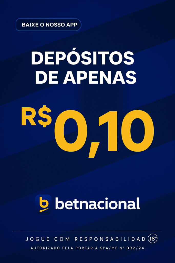 betnacional - deposito minimo de apenas R$ 0,10